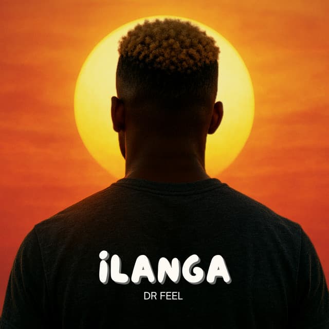 iLanga cover: Dr Feel seen from behind against a setting sun